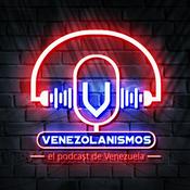 Podcast Venezolanismos El Podcast de Venezuela