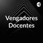Podcast Vengadores Docentes