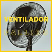 Podcast Ventilador Fallido