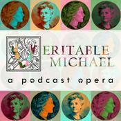 Podcast Veritable Michael - a podcast opera