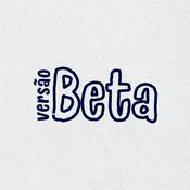 Podcast Versão Beta