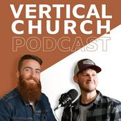 Podcast Vertical Church Podcast