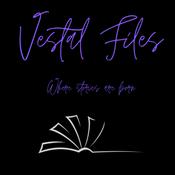 Podcast Vestal Files