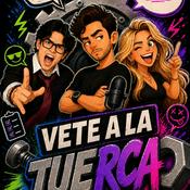 Podcast Vete a la Tuerca