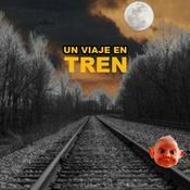 Podcast Viaje en Tren