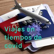 Podcast Viajes en tiempos de covid