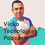 Podcast Vicko Tecnologías Podcast