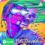 Podcast Vida Psicodélica