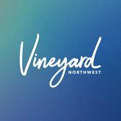 Podcast Vineyard Northwest Podcast