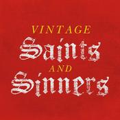 Podcast Vintage Saints and Sinners