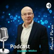Podcast Visitador Médico