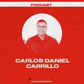 Podcast Vive con propósito | Carlos Daniel Carrillo