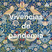 Podcast Vivencias de pandemia