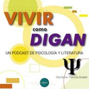 Podcast Vivir Como Digan