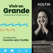 Podcast ¡Vivir en Grande!