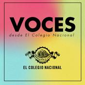 Podcast Voces desde El Colegio Nacional