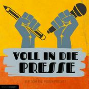 Podcast Voll in die Presse