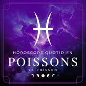 Podcast Votre Horoscope Quotidien - Poissons