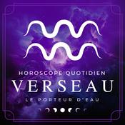 Podcast Votre Horoscope Quotidien - Verseau