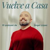 Podcast Vuelve a Casa