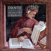 Podcast Vulgari Eloquentia, De by Dante Alighieri (1265 - 1321)