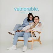 Podcast Vulnerable Podcast