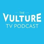 Podcast The Vulture TV Podcast