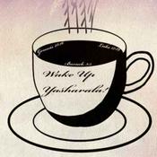 Podcast WAKE UP YAHSHARALA!