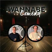 Podcast Wannabe Comedy Podcast
