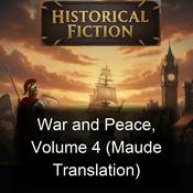 Podcast War and Peace, Volume 4 (Maude Translation)