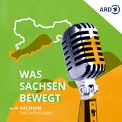 Podcast Was Sachsen bewegt