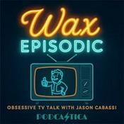 Podcast Wax Episodic | Fallout