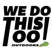 Podcast We Do This Too Outdoors