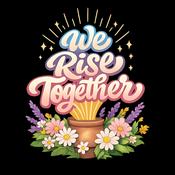 Podcast We Rise Together with Amala Grace