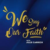 Podcast We Sing Our Faith