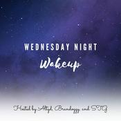 Podcast Wednesday night Wakeup
