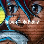 Podcast Welcome To My Podcast - I'm That Otaku Guy