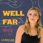 Podcast Well Far Daily
