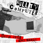 Podcast Kill The Computer
