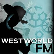 Podcast Westworld FM