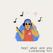 Podcast What Are You Listening To?