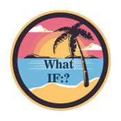 Podcast What IF?