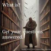 Podcast What is?