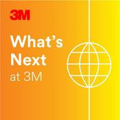 Podcast What’s Next at 3M
