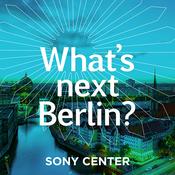 Podcast What's next Berlin?
