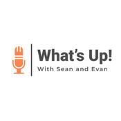 Podcast What’s Up!