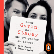 Podcast When Gavin Met Stacey and Everything in Between by Ruth Jones, Book Summary, Podcast, English