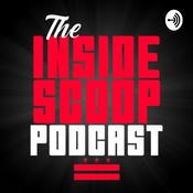 Podcast The Inside Scoop Podcast