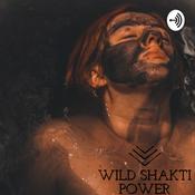 Podcast Wild Shakti Power