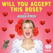 Podcast Will You Accept This Rose?